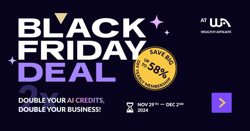 wealthy Affiliate-black friday-2024 - Top affiliate marketing Platform