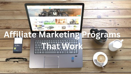 Affiliate Marketing Programs That Work