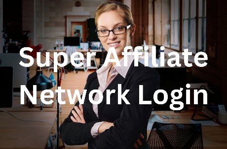 Super Affiliate Network Login